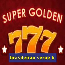 brasileirao serue b